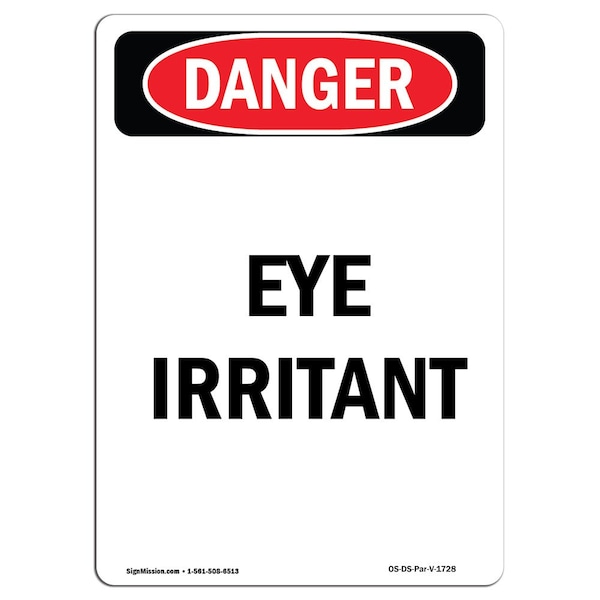 Safety Sign, OSHA Danger, 24" Height, Aluminum, Portrait Eye Irritant, Portrait